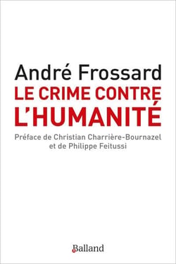 Le crime contre l'humanité : le crime d'être né