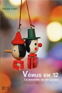 Vénus en 12 - la nouvelle vie de lucien