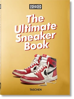 Sneaker Freaker: The ultimate Sneaker book