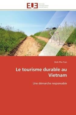 Le tourisme durable au vietnam - une demarche responsable
