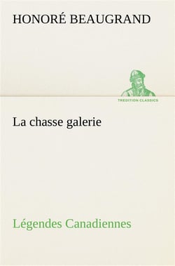La chasse galerie legendes canadiennes