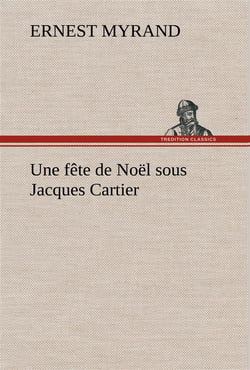 Une fete de noel sous jacques cartier