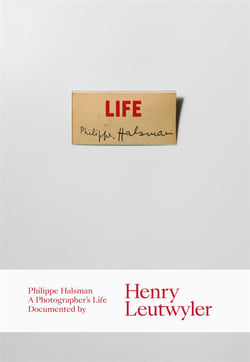 Henry Leutwyler : Philippe Halsman - a photographer's life