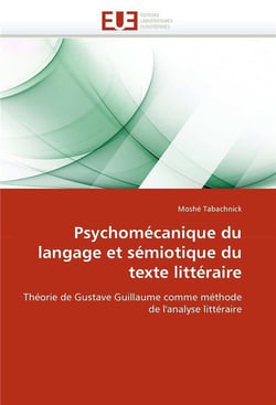 Psychomecanique du langage et semiotique du texte litteraire