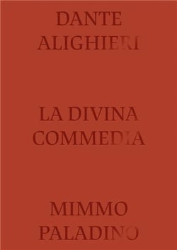 Divine comedy illustrated by mimmo paladino