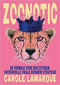 Zoonotic : the formula for an extremely successful viral business strategy