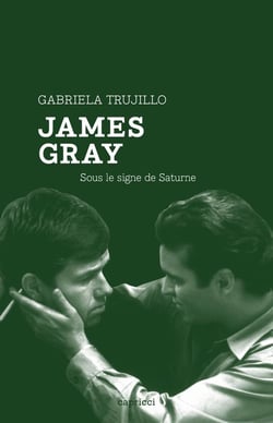 James Gray - Sous le signe de Saturne