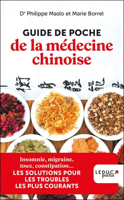 Guide de poche de la médecine chinoise : insomnie, migraine, toux, constipation... les solutions pour les troubles les plus courants (édition 2023)