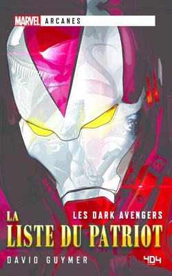 Les dark Avengers : la liste du patriot