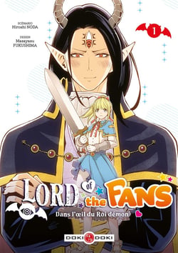 Lord of the fans : Dans l'oeil du Roi-démon Tome 1