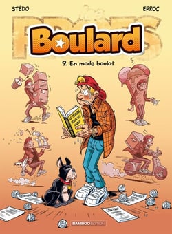 Boulard Tome 9 : En mode boulot