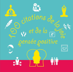 100 citations de la joie et de la pensée positive