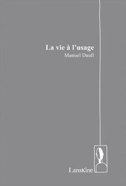 La vie à l'usage