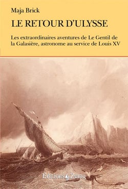 Le retour d'ulysse - les extraordinaires aventures de le gentil de la galasiere, astronome au servic