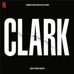 Clark (Original Motion Picture Soundtrack)