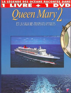 Queen mary 2 et la saga des transatlantiques