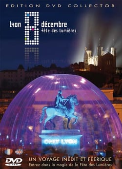 FETE DES LUMIERES DE LYON - 08 DECEMBRE 2007