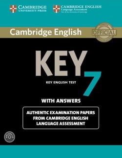 CAMBRIDGE ENGLISH KEY 7 STUDENT PACK : STUDENT BOOK WITH ANSWERS AND - AUDIO CD