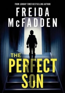 The perfect son : from the sunday times bestselling author of the housemaid