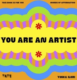 You are an artist : Words of affirmation