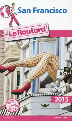 Guide du routard - san francisco (édition 2015)