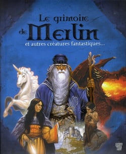 Le grimoire de merlin et autres créatures...