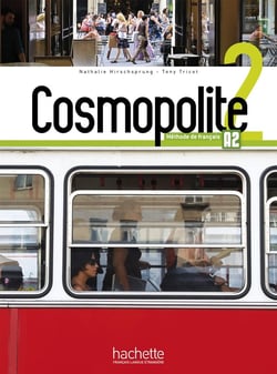 Cosmopolite 2 - FLE - A2 - livre de l'élève