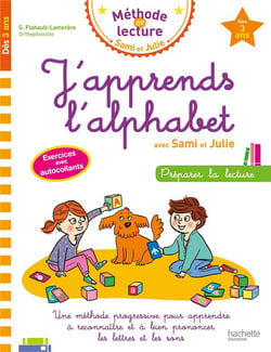 Sami et Julie - méthode de lecture : j'apprends l'alphabet