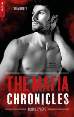The mafia chronicles Tome 6 : Bound by love
