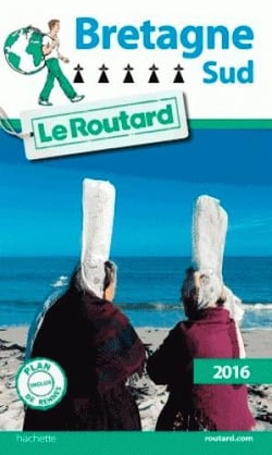 Guide du routard - bretagne sud (édition 2016)