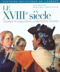 Histoire artistique de l'Europe, t. 4, Le XVIIIe siècle