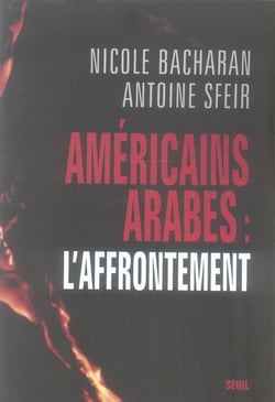 Américains, Arabes : l'affrontement