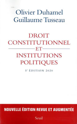 Droit constitutionnel et institutions politiques (édition 2020)
