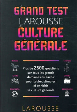 Le grand test Larousse de culture générale