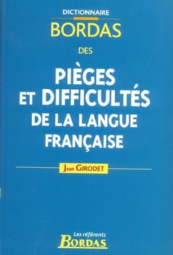 Pieges et difficultes de la langue francaise