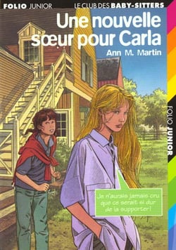 Le Club des Baby-Sitters Tome 31 : une nouvelle soeur pour Carla