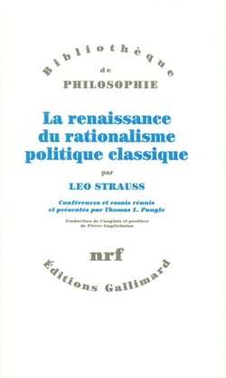 La renaissance du rationalisme politique classique : Conférences et essais