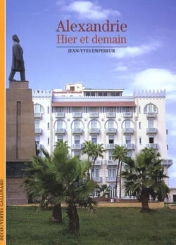 Alexandrie : hier et demain