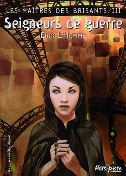 Seigneurs de guerre - les maîtres des brisants t.3