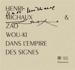 Henri Michaux et Zao Wou-ki : dans l'empire des signes