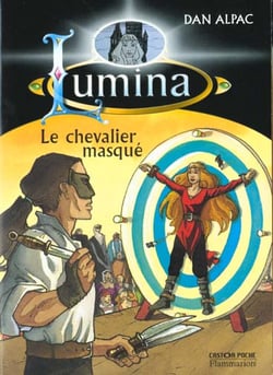 Chevalier masque - lumina tome 3 (le)