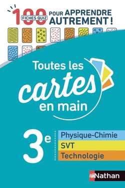 Toutes les cartes en main - physique-chimie, SVT, technologie : 3e (édition 2019)