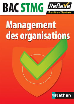 Reflexe Management Des Organisations 1E Term Stmg