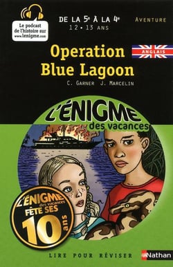 L'enigme des vacances college - operation blue lagoon - de la 5ème à la 4ème