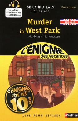L'enigme des vacances college - murder in west park - de la 4ème à la 3ème