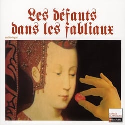 Les défauts dans les fabliaux