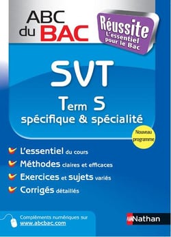 ABC du bac réussite Tome 7 : SVT - term S - spécifique et spécialité