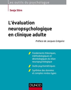 L'évaluation neuropsychologique en clinique adulte