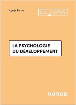 La psychologie du développement : Enfance et adolescence