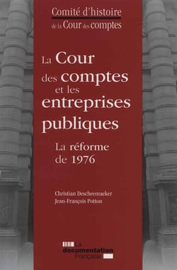 La Cour de comptes et les entreprises publiques - la réforme de 1976